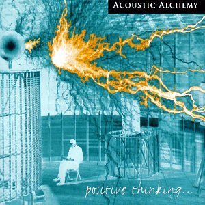 Acoustic Alchemy- Positive Thinking - Darkside Records