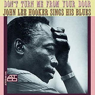 John Lee Hooker- Don't Turn Me From Your Door - Darkside Records