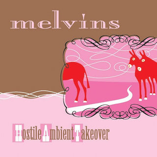 Melvins- Hostile Ambient Takeover (Baby Pink Vinyl) - Darkside Records
