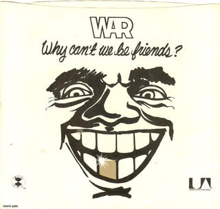 War- Why Can't We Be Friends?/In Mazatlan - Darkside Records