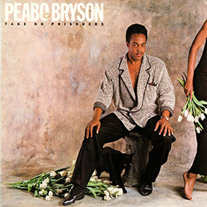 Peabo Bryson- Take No Prisoners - Darkside Records