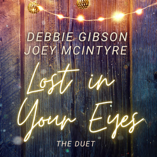 Debbie Gibson/Joey McIntyre- Lost In Your Eyes: The Duet -RSD22 - Darkside Records