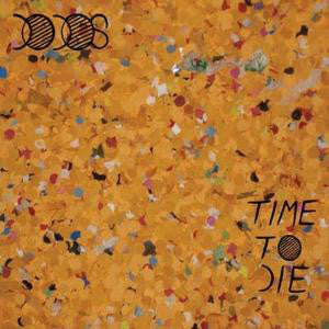 Dodos- Time To Die - Darkside Records