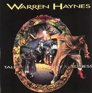 Warren Haynes (Gov't Mule)- Tales Of Ordinary Madness - Darkside Records