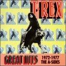 T-Rex- Great Hits: 1972-1977 The A-Sides - Darkside Records