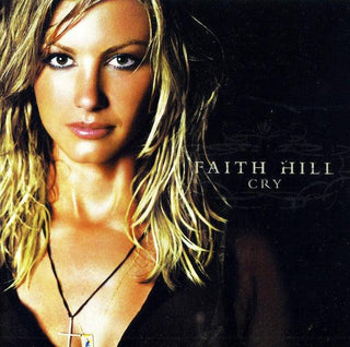 Faith Hill- Cry - DarksideRecords