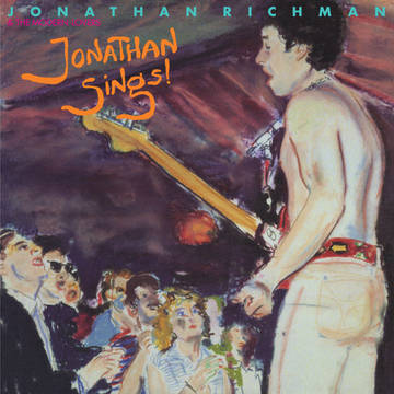 Jonathan Richman & The Modern Lovers- Jonathan Sings! (Peach Swirl Vinyl) -BF22 - Darkside Records