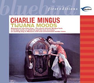 Charlie Mingus- Tijuana Moods - Darkside Records