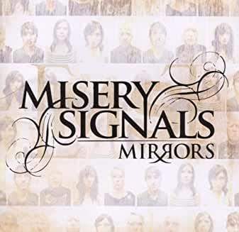 Misery Signals- Mirrors - DarksideRecords