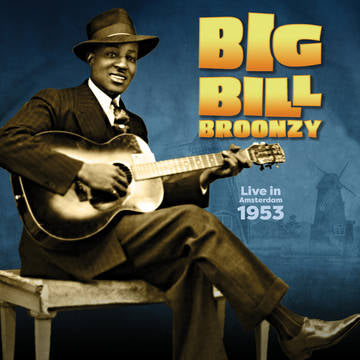 Big Bill Broonzy- Live In Amsterdam 1953 -BF22 - Darkside Records