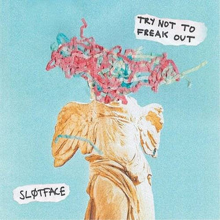 Slotface- Try Not To Freak Out (Pink) (Sealed)
