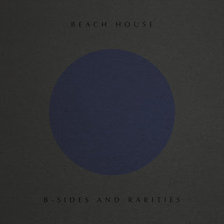 Beach House- B-Sides and Rarities - Darkside Records