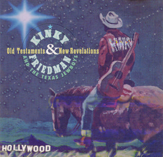 Kinky Friedman And The Texas Jewboys- Old Testaments & The New Revelations