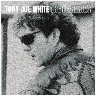 Tony Joe White- The Beginning - Darkside Records