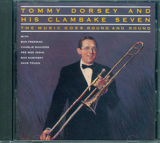 Tommy Dorsey And His Clambake Seven- The Music Goes Round And Round