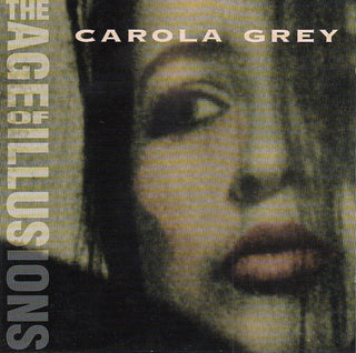 Carola Grey- The Age Of Illusions - Darkside Records