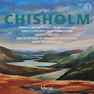 Erik Chisholm- Chisholm: Piano Concertos (Rory Macdonald, Conductor) - Darkside Records