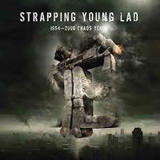 Strapping Young Lad- 1994-2006 Chaos Years - Darkside Records