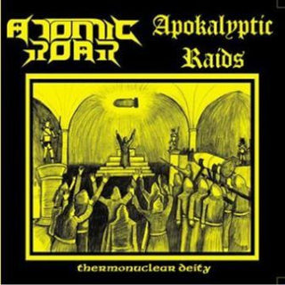 Atomic Roar / Apokalyptic Raids- Thermonuclear Deity (Clear Yellow) - Darkside Records