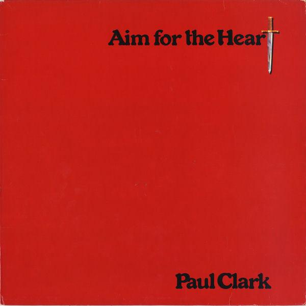 Paul Clark- Aim For The Heart - DarksideRecords