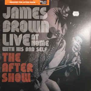 James Brown- Live at Home With His Bad Self: The After Show -BF19 - Darkside Records