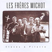 Les Feres Michot- Eleves A Pilette - Darkside Records