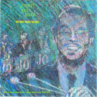 Johnny Otis Band- Be Bop Baby Blues - Darkside Records