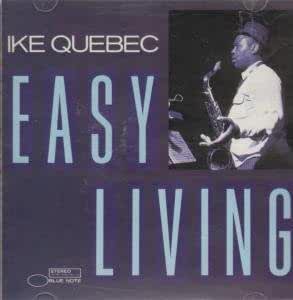 Ike Quebec- Easy Living - Darkside Records