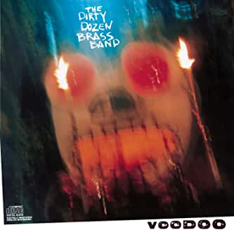 Dirty Dozen Brass Band- Voodoo - Darkside Records