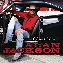 Alan Jackson- Good Time - Darkside Records