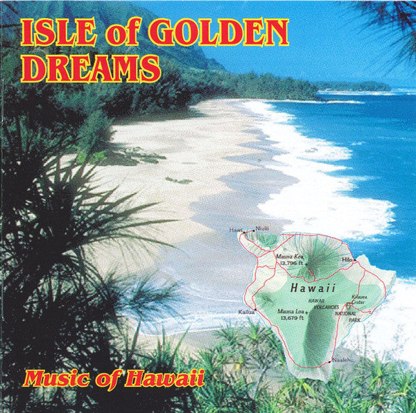 Isle of Golden Dreams- Music of Hawaii - Darkside Records