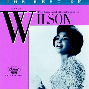 Nancy Wilson- The Best Of Nancy Wilson: The Blues And Jazz Sessions - Darkside Records