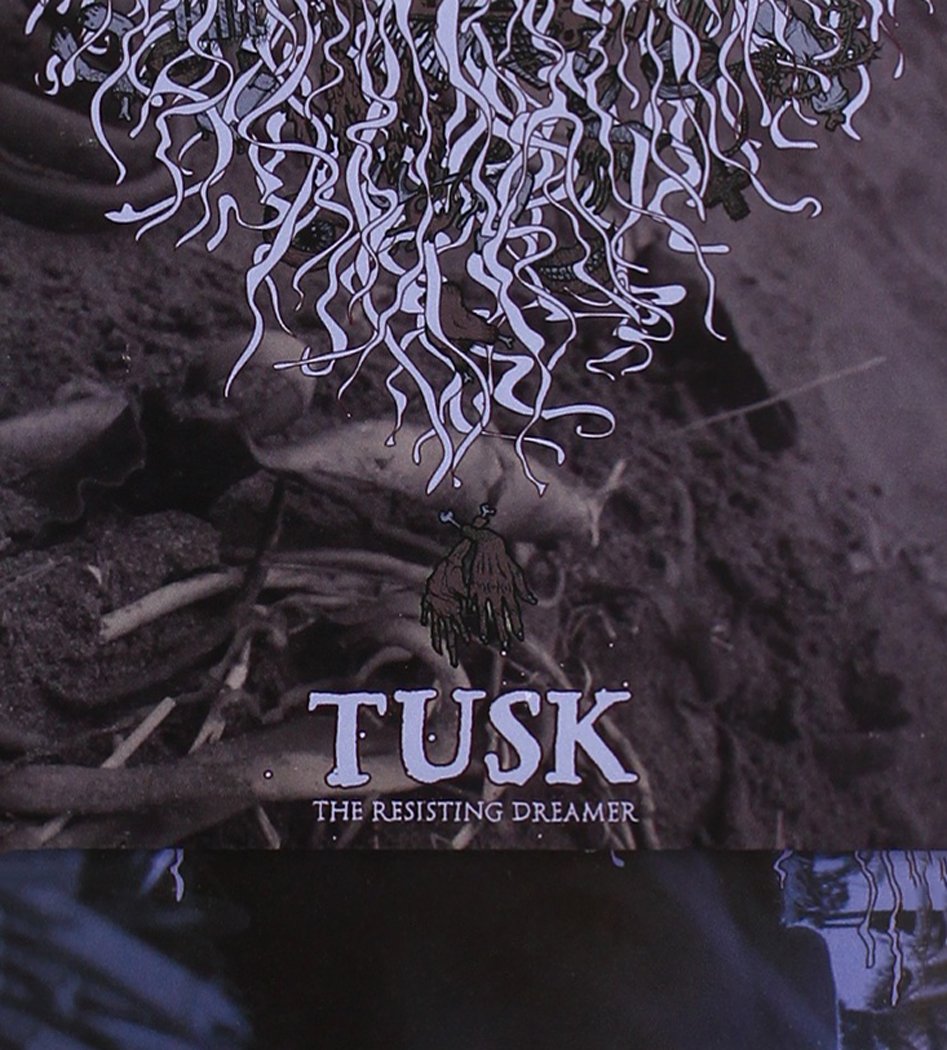 TUSK- The Resisting Dreamer - Darkside Records