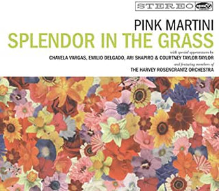 Pink Martini- Splendor In The Grass - Darkside Records