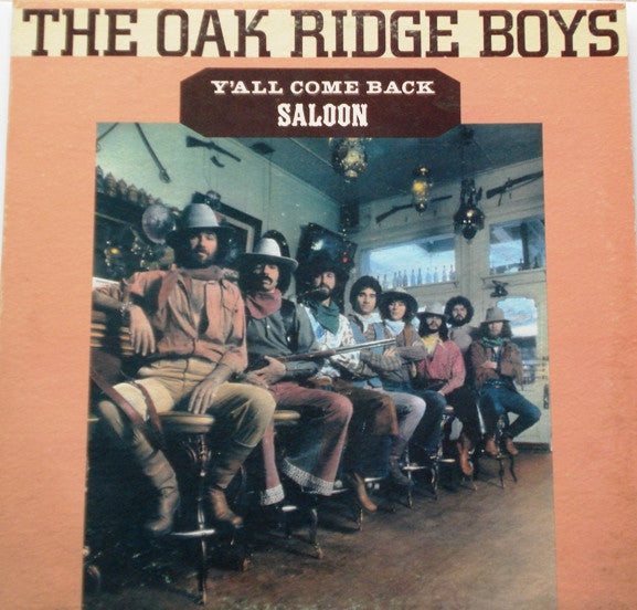 Oak Ridge Boys- Y'all Come Back Saloon - DarksideRecords
