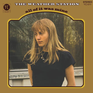 Weather Station- All Of It Was Mine (Ltd Ed) - Darkside Records