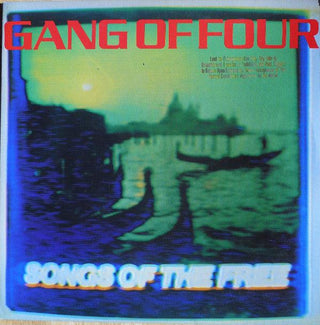 Gang Of Four- Songs Of The Free - DarksideRecords