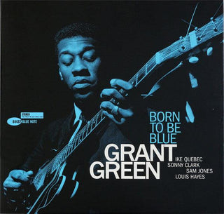 Grant Green- Born To Be Blue (2019 Tone Poet Reissue) (Used Vinyl)