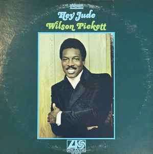Wilson Pickett- Hey Jude - Darkside Records