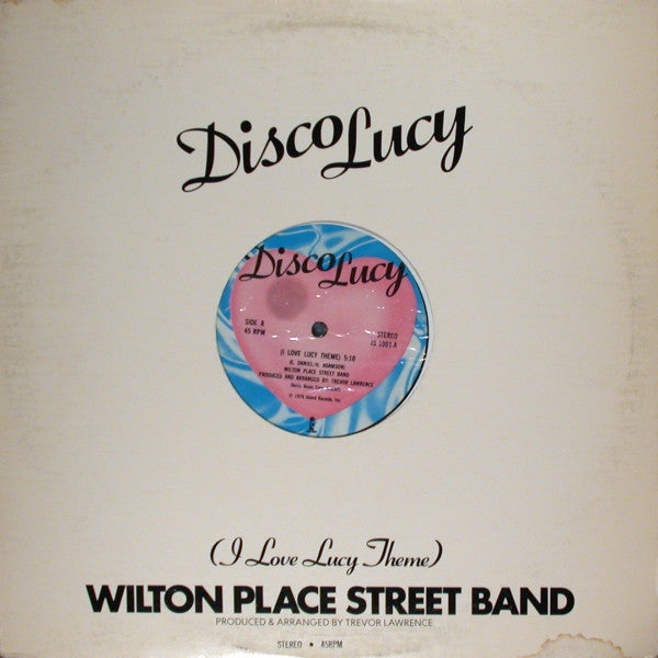 Wilton Place Street Band- Disco Lucy (I Love Lucy Theme) (12”) - Darkside Records