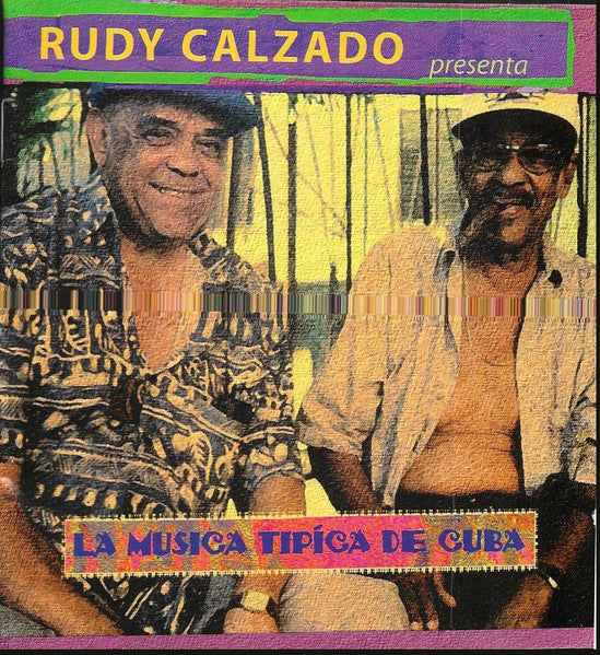 Rudy Calzado- La Musica Tipica De Cuba - Darkside Records