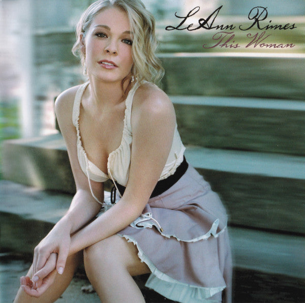 LeAnn Rimes- This Woman - Darkside Records