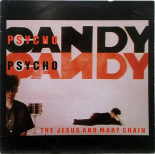 Jesus And Mary Chain- Psychocandy - Darkside Records