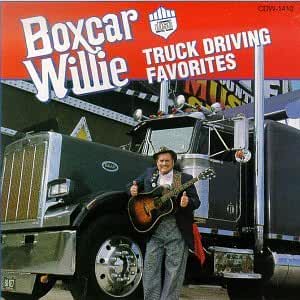 Boxcar Willie- Truck Driving Favorites - Darkside Records