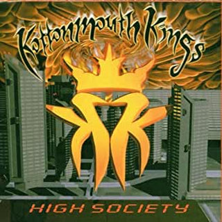 Kottonmouth Kings- High Society - Darkside Records