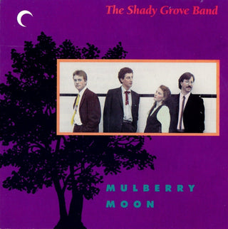 Shady Grove Band- Mulberry Moon - Darkside Records