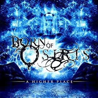 Born Of Osiris- A Higher Place - DarksideRecords