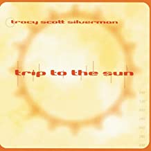 Tracy Scott Silverman- Trip To The Sun - Darkside Records