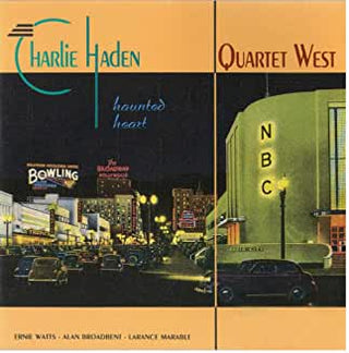Charlie Haden & Quartet West- Haunted Heart - Darkside Records
