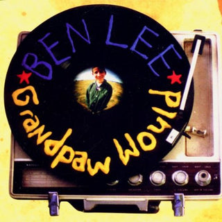 Ben Lee- Grandpaw Would - Darkside Records